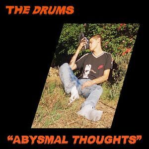 The Drums - Abysmal Thoughts  CD